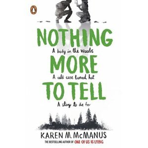 Nothing More to Tell - Karen M. McManusová