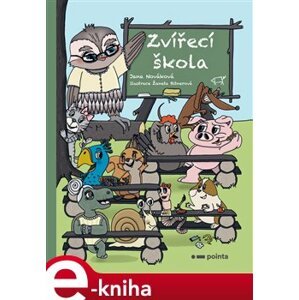 Zvířecí škola - Jana Nováková e-kniha