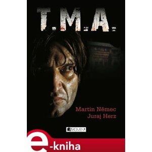 T.M.A. - Juraj Herz, Martin Němec e-kniha