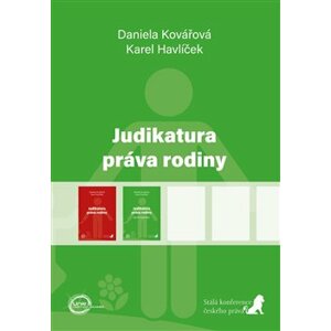 Judikatura práva rodiny (první doplněk) - Karel Havlíček, Daniela Kovářová