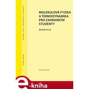 Molekulová fyzika a termodynamika pro zahraniční studenty - Zdeněk Pressl e-kniha