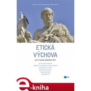 Etická výchova pro 2. stupeň ZŠ - Radim Štěrba, Monika Svobodová, Jitka Lunerová
