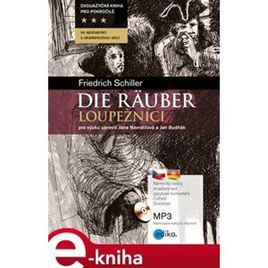 Die Räuber - Loupežníci - Friedrich von Schiller e-kniha