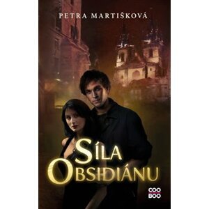 Síla obsidiánu - Petra Martišková