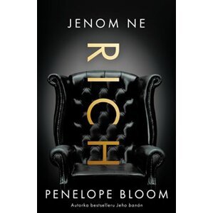 Jenom ne Rich - Penelope Bloom