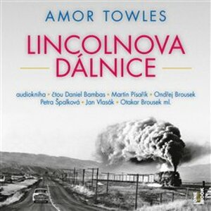 Lincolnova dálnice, CD - Amor Towles