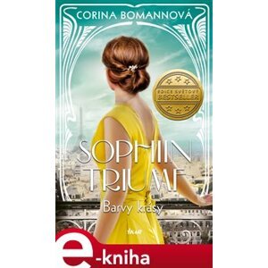 Barvy krásy: Sophiin triumf - Corina Bomannová e-kniha