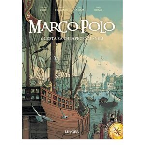 Marco Polo – Cesta za chlapeckým snem - Christian Clot, Fabio Bono, Eric Adam