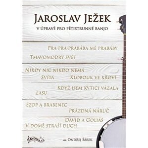 Jaroslav Ježek v úpravě pro pětistrunné banjo - Ondřej Šárek