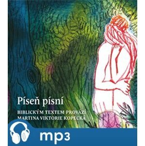 Píseň písní, mp3 - Martina Viktorie Kopecká