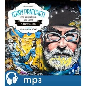 Terry Pratchett: Život v poznámkách pod čarou, mp3 - Rob Wilkins