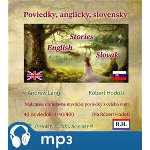 Poviedky, anglicky, slovensky, mp3 - Andrew Lang, Robert Hodoši
