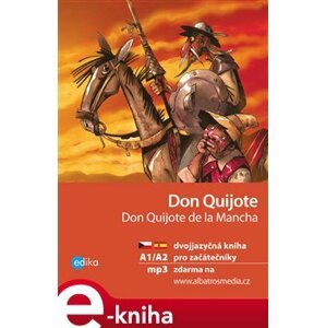 Don Quijote A1/A2. dvojjazyčná kniha pro začátečníky - Eliška Jirásková e-kniha