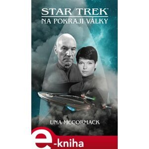 Na pokraji války. Star Trek: Typhonský pak VIII - Una McCormack e-kniha