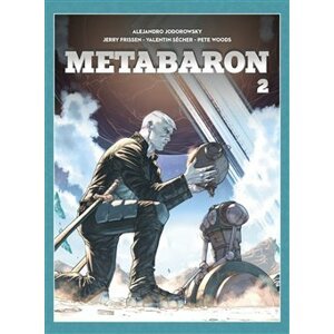 Metabaron 2 - Alejandro Jodorowsky, Jerry Frissen