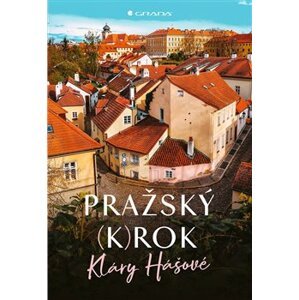 Pražský (k)rok - Klára Hášová