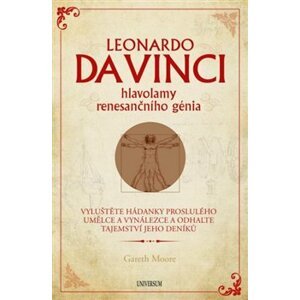 Leonardo da Vinci – hlavolamy renesančního génia - Gareth Moore