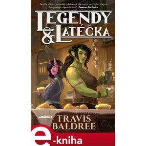 Legendy a latéčka - Travis Baldree e-kniha