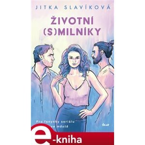 Životní (s)milníky - Jitka Slavíková e-kniha
