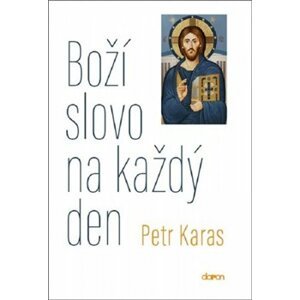 Boží slovo na každý den - Petr Karas