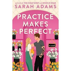 Practice Makes Perfect - Sarah Adamsová