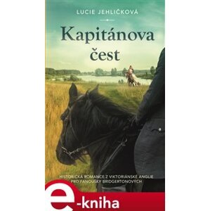 Kapitánova čest - Lucie Jehličková e-kniha