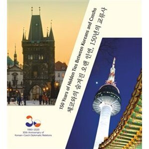 150 Years of Hidden Ties Between Koreans and Czechs - Jaroslav Olša jr.