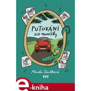 Putování za Minísky - Monika Zoubková e-kniha
