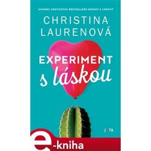 Experiment s láskou - Christina Laurenová e-kniha