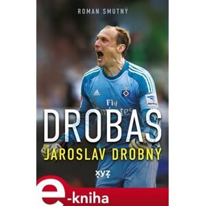 Drobas: Jaroslav Drobný - Roman Smutný, Jaroslav Drobný e-kniha