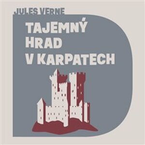Tajemný hrad v Karpatech, CD - Jules Verne