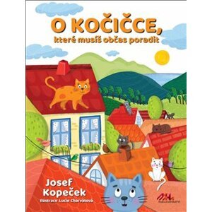O kočičce, které občas musíš poradit - Josef Kopeček