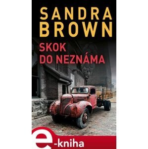Skok do neznáma - Sandra Brown e-kniha