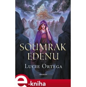 Soumrak Edenu - Lucie Ortega e-kniha