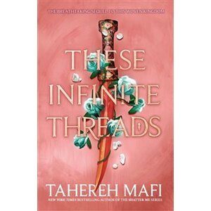 These Infinite Threads - Tahereh Mafi