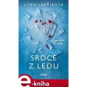 Srdce z ledu - Jitka Ludvíková e-kniha