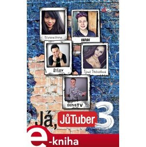 Já, JůTuber 3 - Tomáš Chvála e-kniha