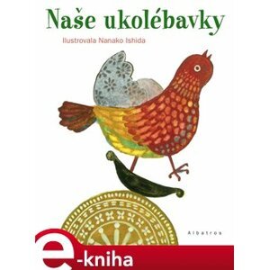 Naše ukolébavky - Josef Krček e-kniha