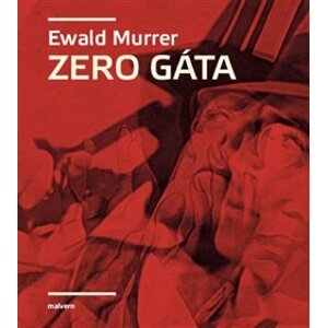 Zero Gáta - Ewald Murrer