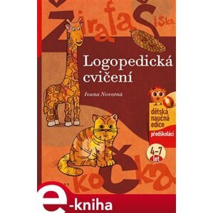 Logopedická cvičení - Ivana Novotná e-kniha
