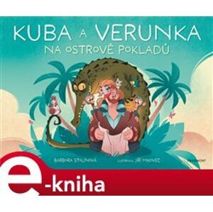Kuba a Verunka na ostrově pokladů - Barbora Stolínová e-kniha