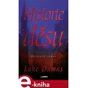 Historie děsu - Luke Dumas e-kniha