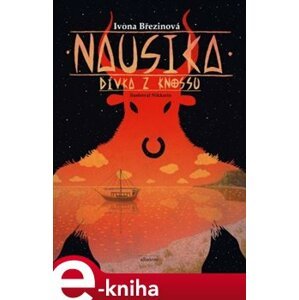 Nausika, dívka z Knossu - Ivona Březinová e-kniha