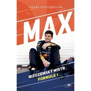 Max - Nizozemský mistr Formule 1 - André Hoogeboom