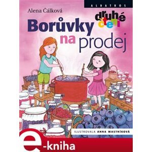 Borůvky na prodej - Alena Čálková e-kniha