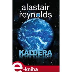 Kaldera - Alastair Reynolds e-kniha