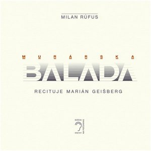 Murárska balada -  Marián Geišberg
