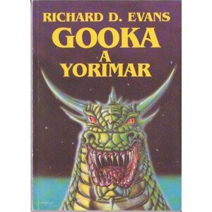 Gooka a Yorimar -  Richard Paul Evans