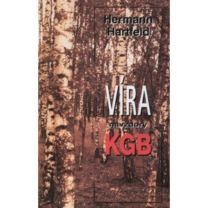 Víra navzdory KGB -  Hermann Hartfeld