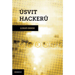 Úsvit hackerů -  Lukáš Erben